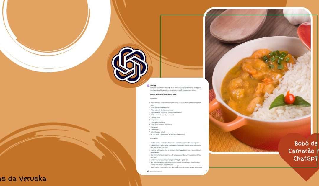 Use o ChatGPT - Imagem de uma receita de Bobó de Camarão e uma tela do chat que traduziu a receita.
